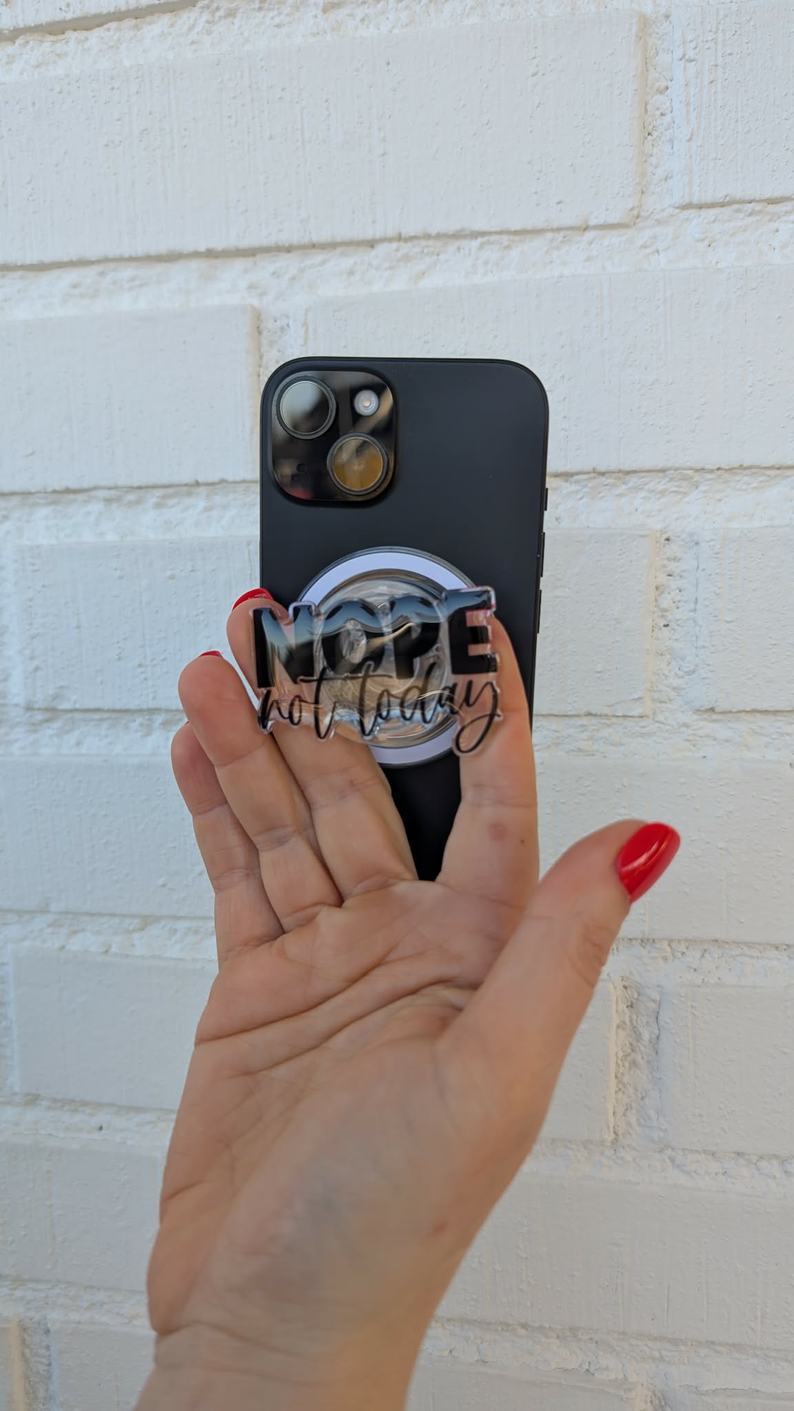 Phone Grip - Nope, not today
